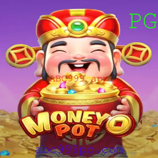 Descubra MoneyPot: O Jogo ABC999 App Que Está Conquistando o Mundo